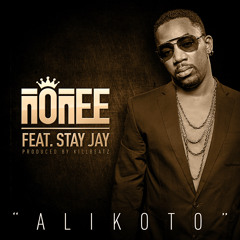 nOnEE - Alikoto feat Stay Jay (Produced By Killbeatz)
