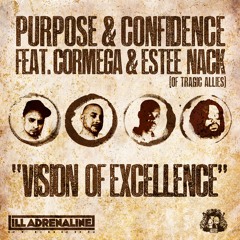 Purpose & Confidence feat. Cormega & Estee Nack "Vision of Excellence" (clean)