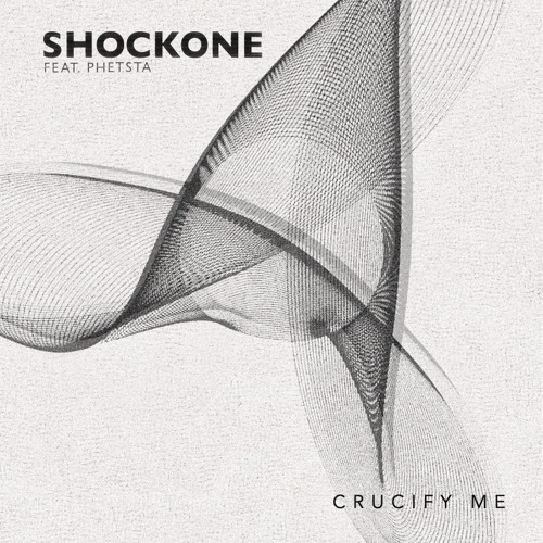ShockOne - Crucify Me Part 1 (feat. Phetsta)