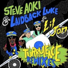 Laidback Luke & Steve Aoki feat. Lil Jon - Turbulence (Sidney Samson Remix)