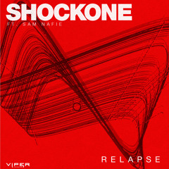 ShockOne - Relapse (feat. Sam Nafie)