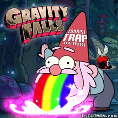 Gravity Falls - Dj CUTMAN's Tourist Trap Remix