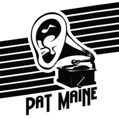 Pat Maine - Nighttime Medicine - 01 Oldie But a Goodie