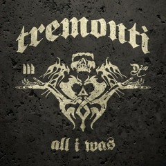 Tremonti - Leave It Alone