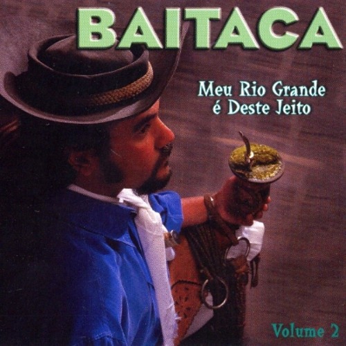 Baitaca - Das Missões Para O Rio Grande