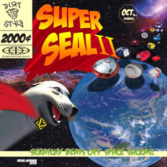 Skratchy Seal - Super Seal II (LP) $17.000