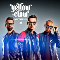 Yellow Claw - #4
