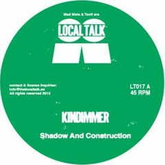 Kindimmer - Shadow and construction Ep Snippets [12" + Digital]