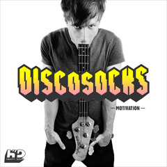 DiscoSocks - Motivation (Radio Edit)