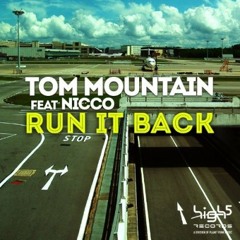 Tom Mountain & Nicco - Run It Back (Dancecom Project Remix)