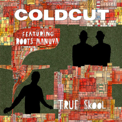 coldcut true skool (al was2 cool4 skool mix)