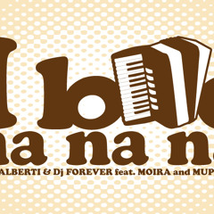 Peppe Alberti & Dj Forever - I Love na na na  (Feat Moira & Muphasah) Radio Edit