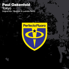 Paul Oakenfold - Tokyo (Original Mix)