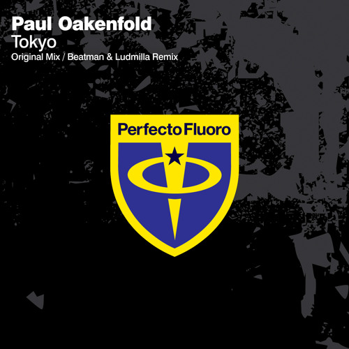 Paul Oakenfold - Tokyo (Original Mix)