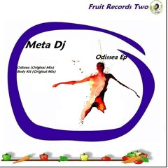 Meta Dj - Odissea (Original Mix) [FRUIT RECORDS TWO]