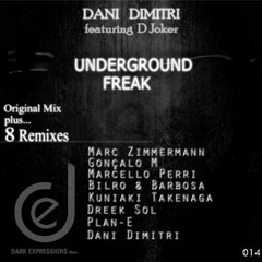 Dani Dimitri feat. Djoker - Underground Freak [Plan-E Remix] PREVIEW