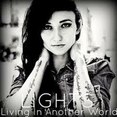 Lights - Living In Another World (Eo3 Remix)