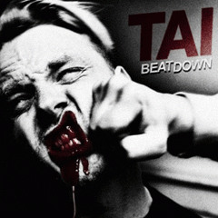 TAI - Beat Down ft. Steve Aoki