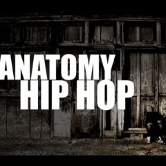 Anatomy Hip Hop - Over