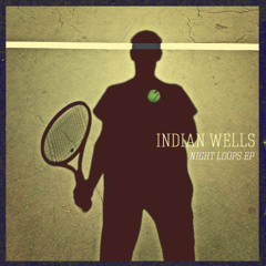 Indian Wells - After the Match (Kyson Remix)