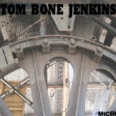 TOM BONE JENKINS - Turning Green