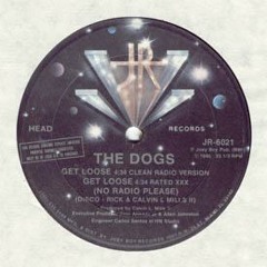 The Dogs - Take It Off (Clean Radio Version)