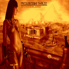 Progressive Thrust - Wonderland ( Original Mix )