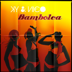KY & Nico - Bambolea