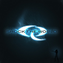 Shock the World
