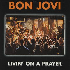 Bon Jovi - Livin On A Prayer - Guitar Cover