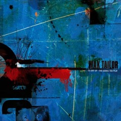 The Game You Play - Wax Tailor ft. Voice (Soul Legacy Remix)