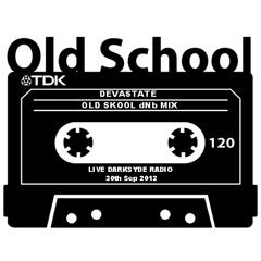 DEVASTATE OLD SKOOL dNb MIX LIVE DARKSYDE RADIO 30th Sep 2012