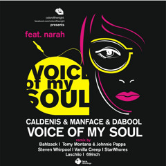 Caldenis & Manface & DaBool feat. Narah - Voice Of My Soul #OUT NOW#