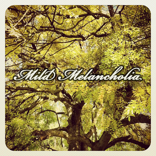 Mix II - Mild Melancholia