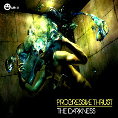 Progressive Thrust - The Darkness ( Original Mix )