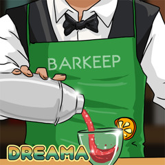 Dreama - Barkeep