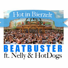 Beatbuster ft. Nelly & HotDogs - Hot in Bierzelt (Wiesn-Tool 2012)
