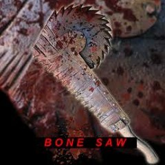 BONE SAW (clip) (unsigned)