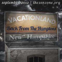 VACATIONLAND #6 - Back From The Hamptons | September 2012