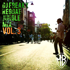 Dj Freaky - Reggae Jungle Mix vol 3