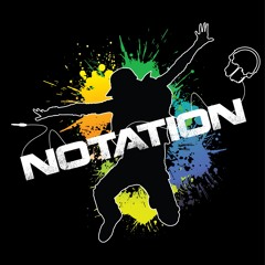 Notation - Dubstep Drop (Mix)