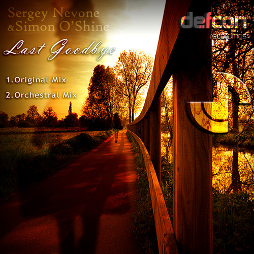 Download Sergey Nevone & Simon O'Shine - Last Goodbye (Original Mix) @ FSOE 205