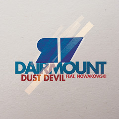 Dairmount / Dust Devil Feat. Nowakowski / Preview