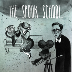 The Spook School - Here We Go