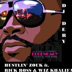 Hustlin Zouk ft Rick Ross e Wiz Khalifa