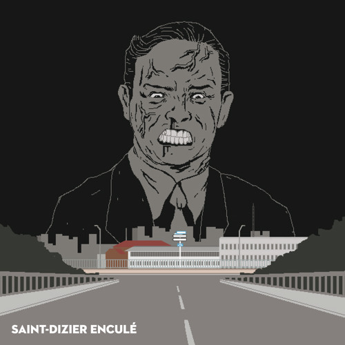 Saint Dizier Enculé (Black Lodge Edit)