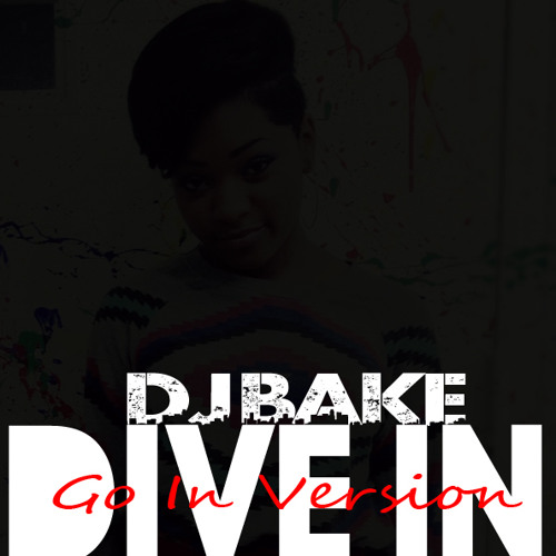 Dive In ( Go In Version )