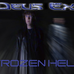 Regrets And Faults (Deus Ex: Frozen Hell Main Theme)