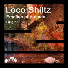 Loco Shiltz-Emotion of Autumn