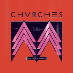 CHVRCHES - The Mother We Share (A JD Twitch Optimo Mix)